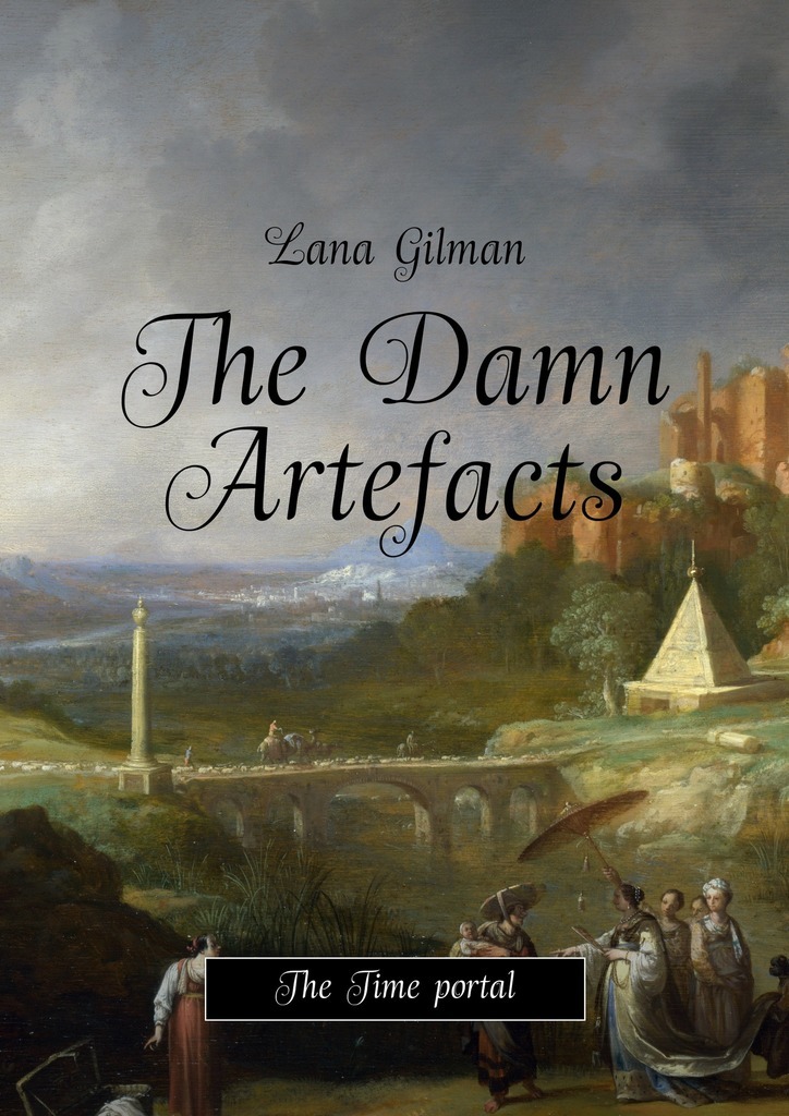 Книга The Damn Artefacts из серии , созданная Lana Gilman, может относится к жанру Русское фэнтези, Иностранные языки. Стоимость электронной книги The Damn Artefacts с идентификатором 18574666 составляет 160.00 руб.