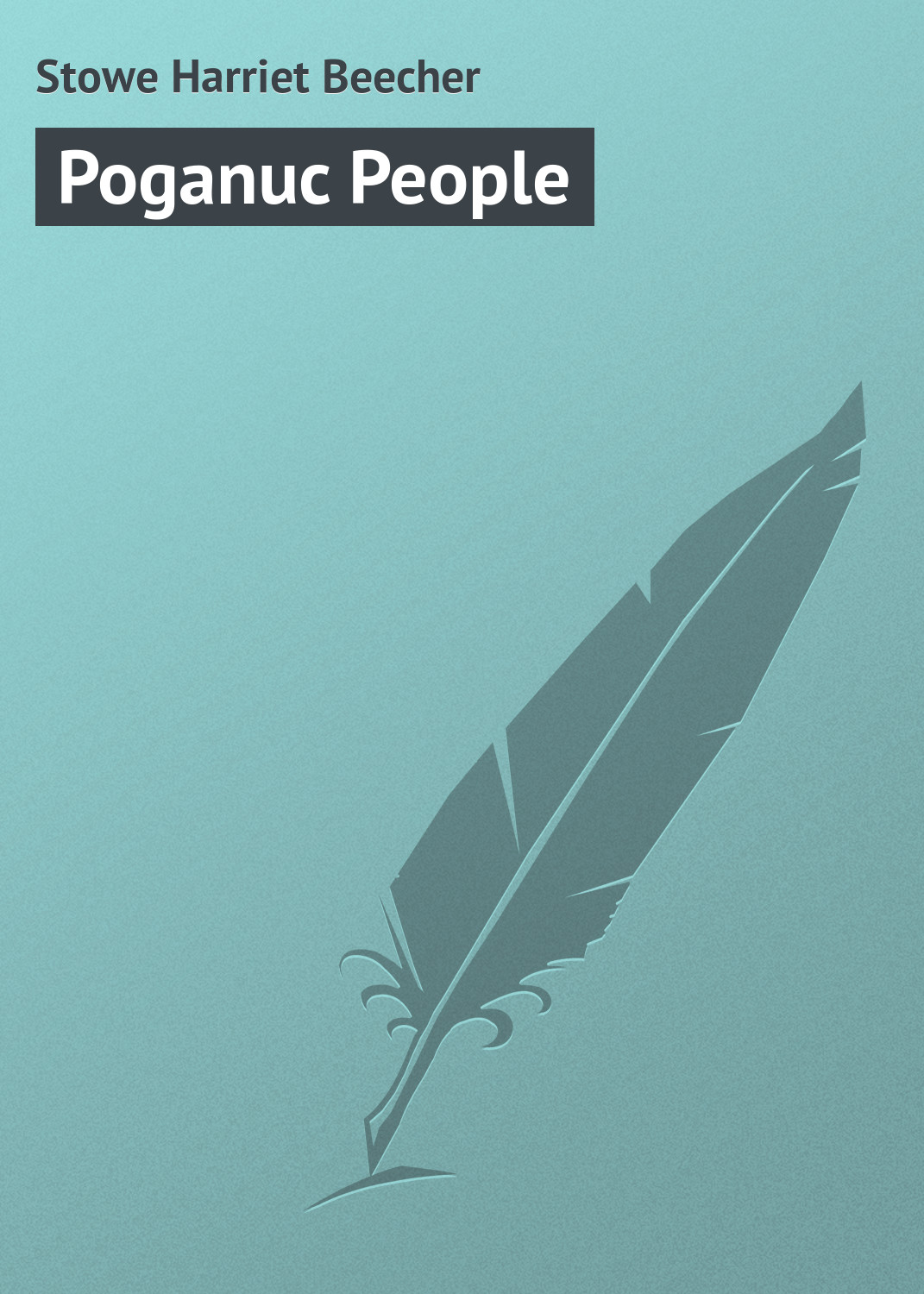 Книга Poganuc People из серии , созданная Harriet Stowe, может относится к жанру Иностранные языки, Зарубежная классика. Стоимость электронной книги Poganuc People с идентификатором 23159667 составляет 5.99 руб.