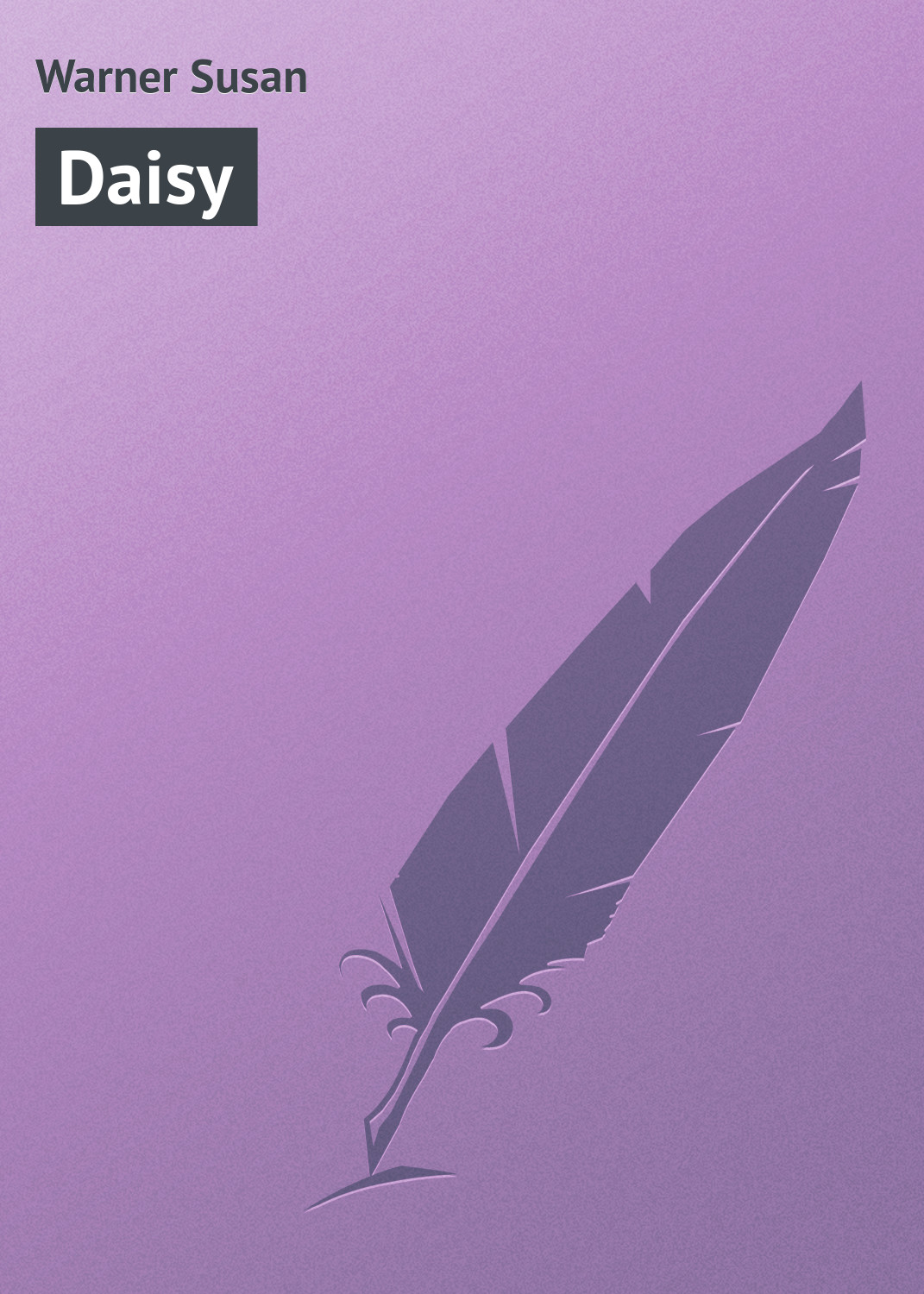 Книга Daisy из серии , созданная Susan Warner, может относится к жанру Зарубежная классика, Зарубежные детские книги. Стоимость электронной книги Daisy с идентификатором 23161867 составляет 5.99 руб.
