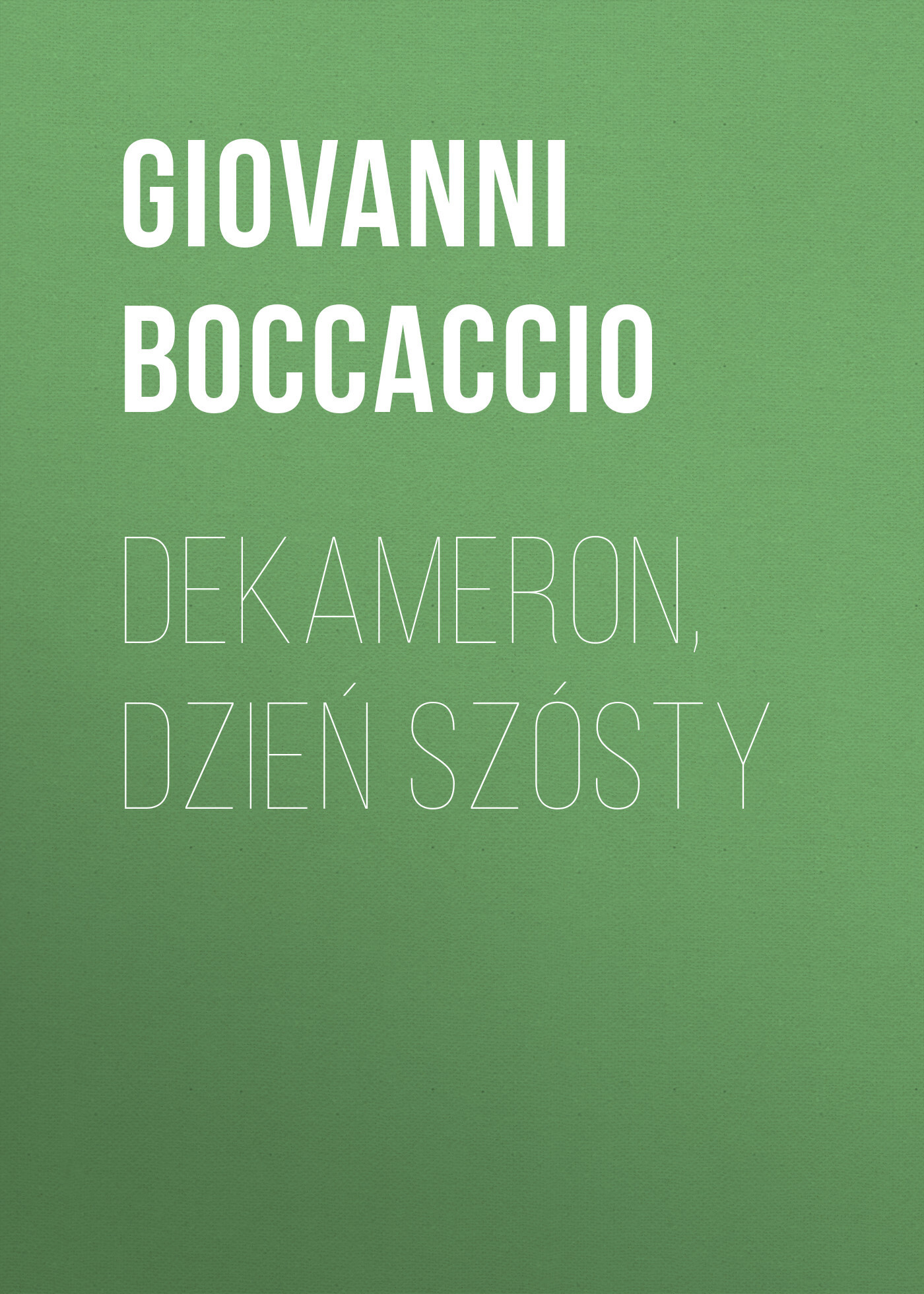Dekameron, Dzień szósty