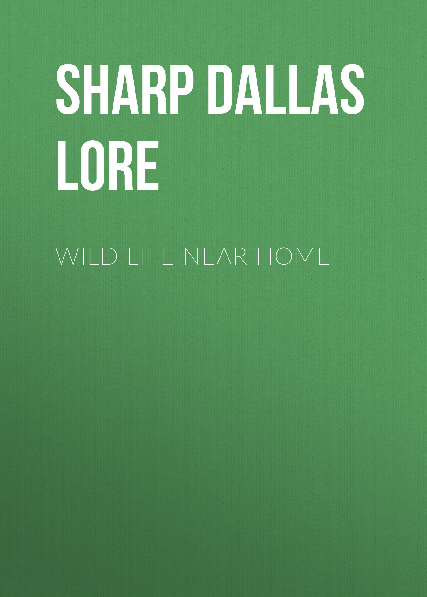Книга Wild Life Near Home из серии , созданная Dallas Sharp, может относится к жанру Природа и животные, Зарубежная старинная литература, Зарубежная классика. Стоимость книги Wild Life Near Home  с идентификатором 25570167 составляет 0 руб.