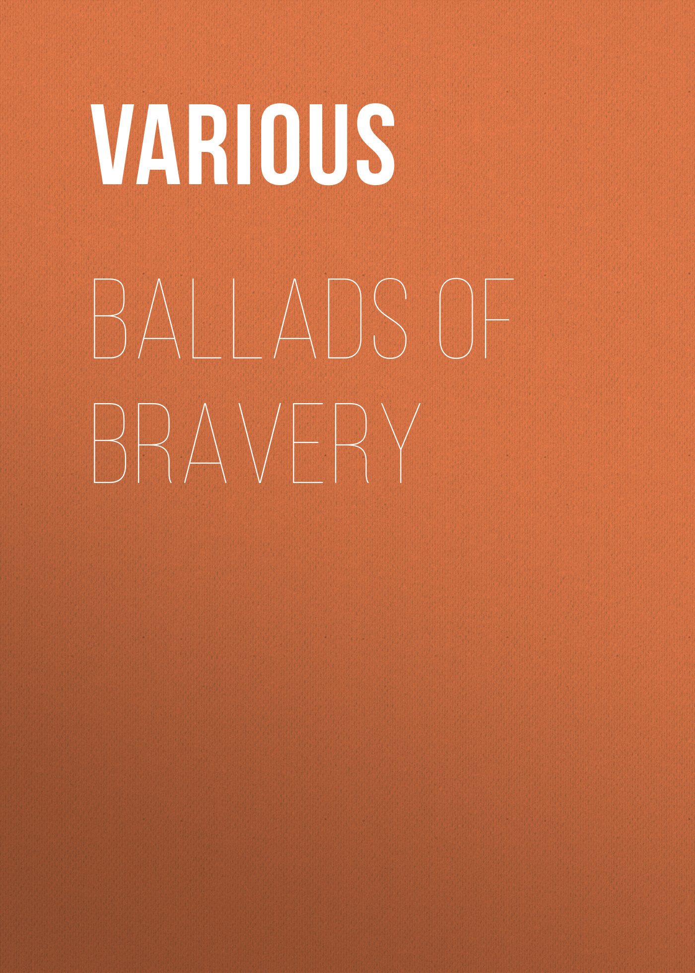 Ballads of Bravery