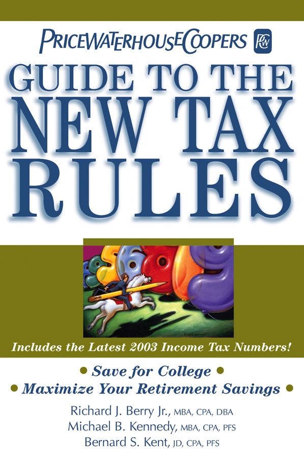 PricewaterhouseCoopers'Guide to the New Tax Rules