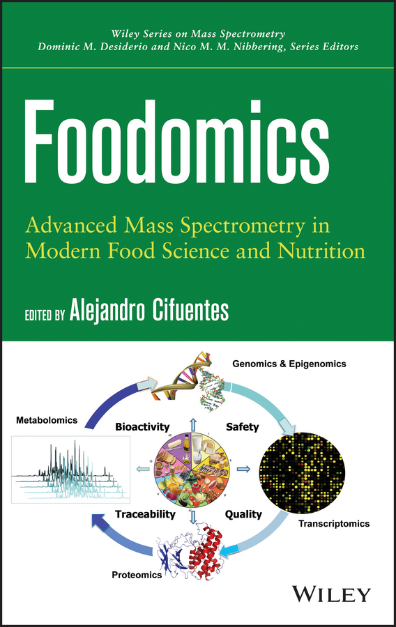 Foodomics. Advanced Mass Spectrometry in Modern Food Science and Nutrition