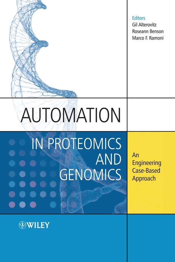 Automation in Proteomics and Genomics. An Engineering Case-Based Approach
