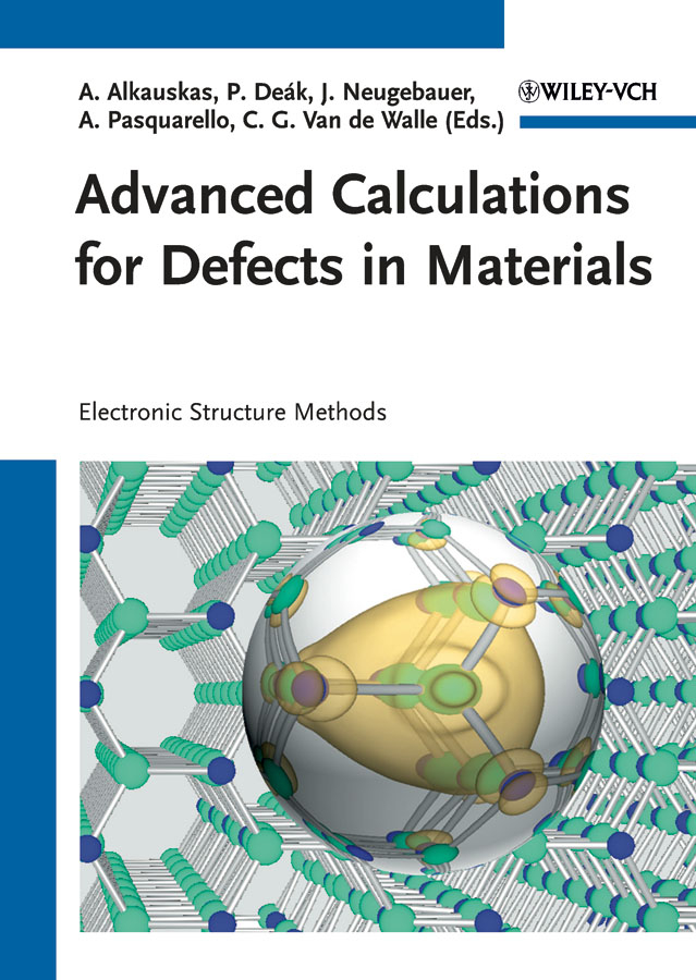 Advanced Calculations for Defects in Materials. Electronic Structure Methods