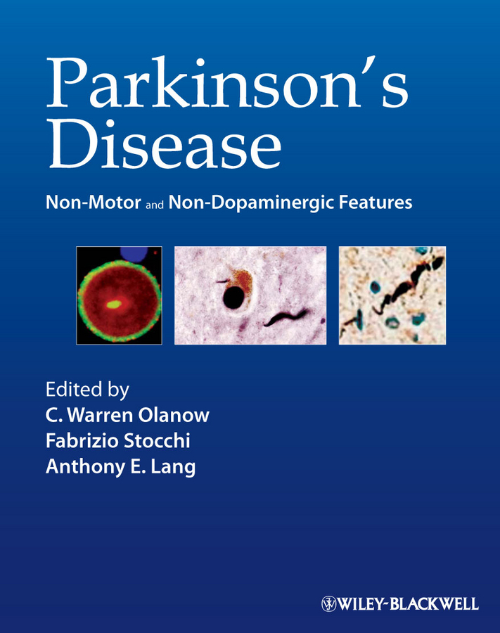 Parkinson's Disease. Non-Motor and Non-Dopaminergic Features