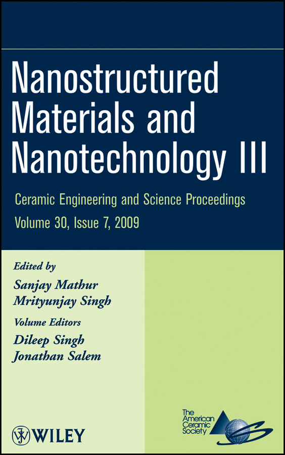 Nanostructured Materials and Nanotechnology III