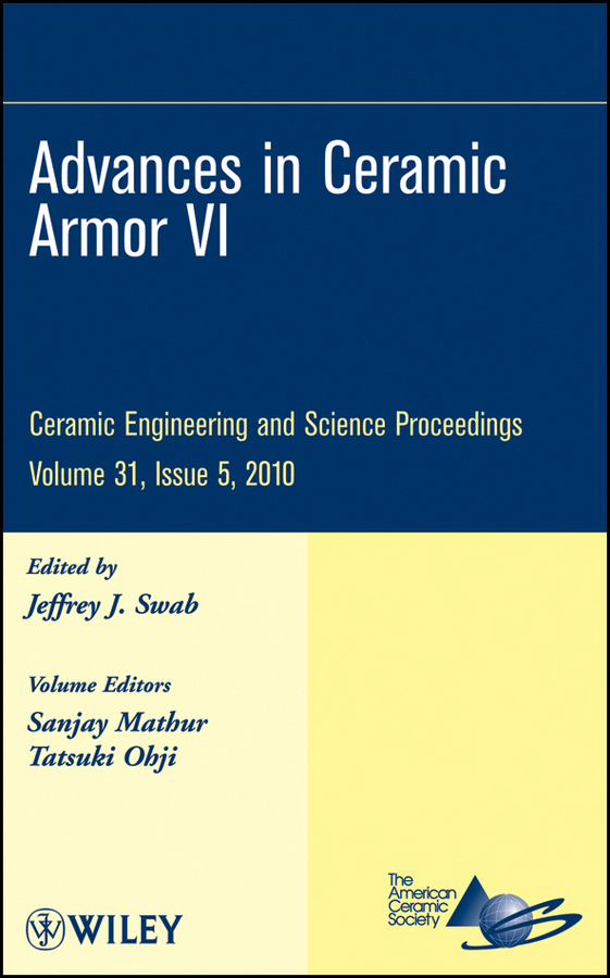 Advances in Ceramic Armor VI