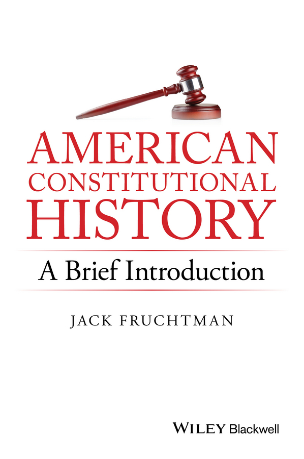 American Constitutional History: A Brief Introduction