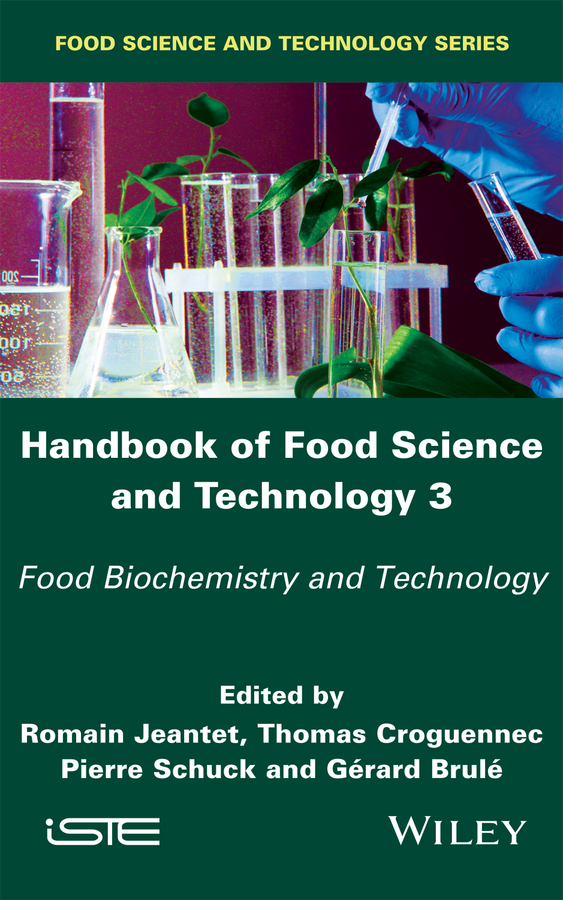 Handbook of Food Science and Technology 3. Food Biochemistry and Technology