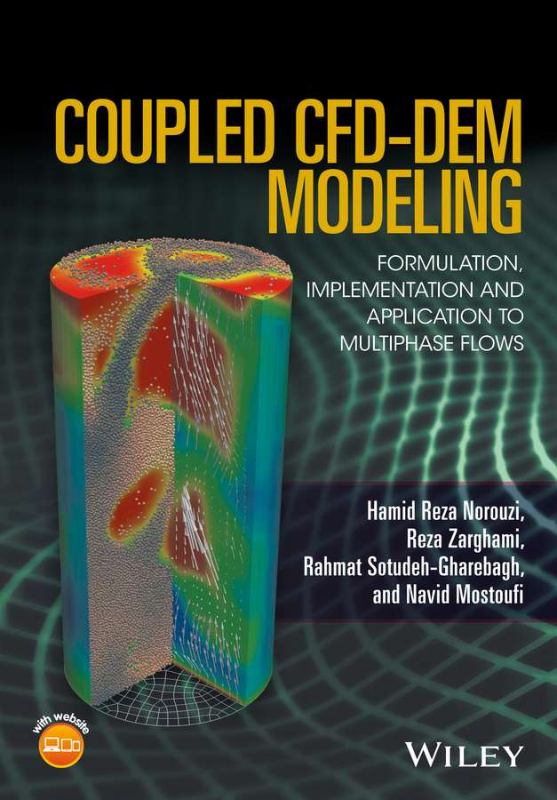 Coupled CFD-DEM Modeling. Formulation, Implementation and Application to Multiphase Flows