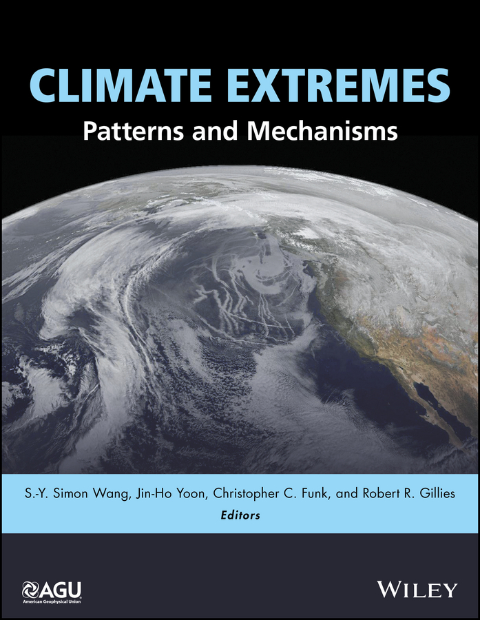 Climate Extremes. Patterns and Mechanisms