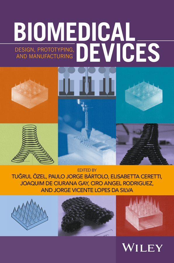 Biomedical Devices. Design, Prototyping, and Manufacturing