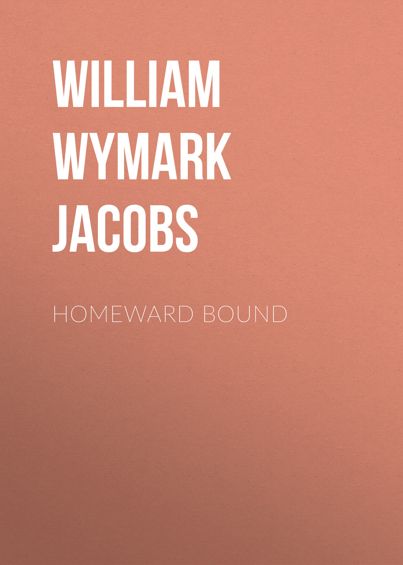 Книга Homeward Bound из серии , созданная William Wymark Jacobs, может относится к жанру Зарубежная классика, Зарубежная старинная литература. Стоимость электронной книги Homeward Bound с идентификатором 34842366 составляет 0 руб.