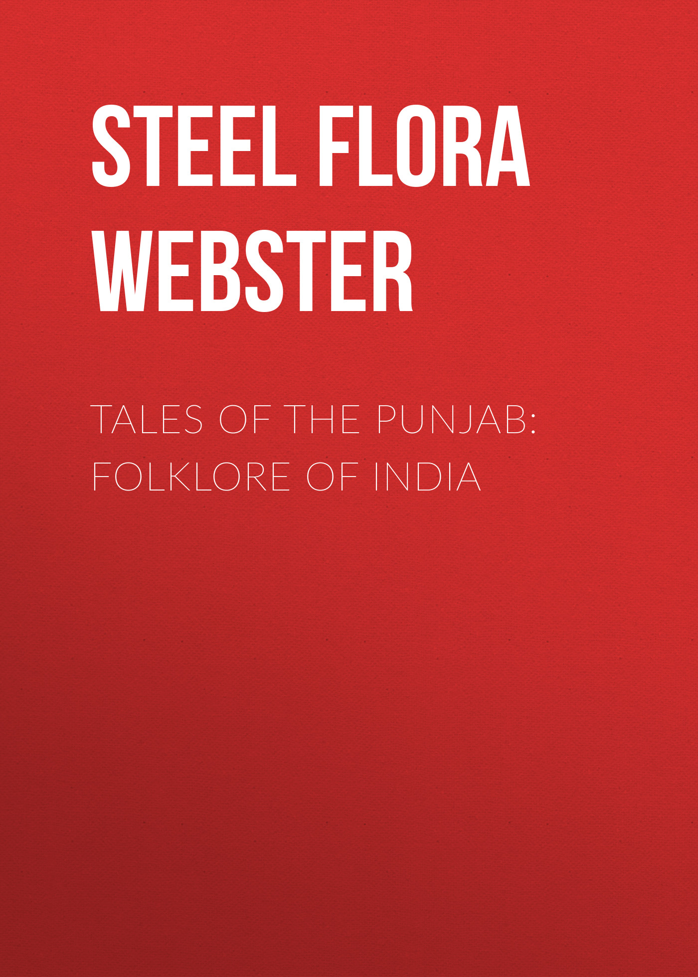 Tales of the Punjab: Folklore of India