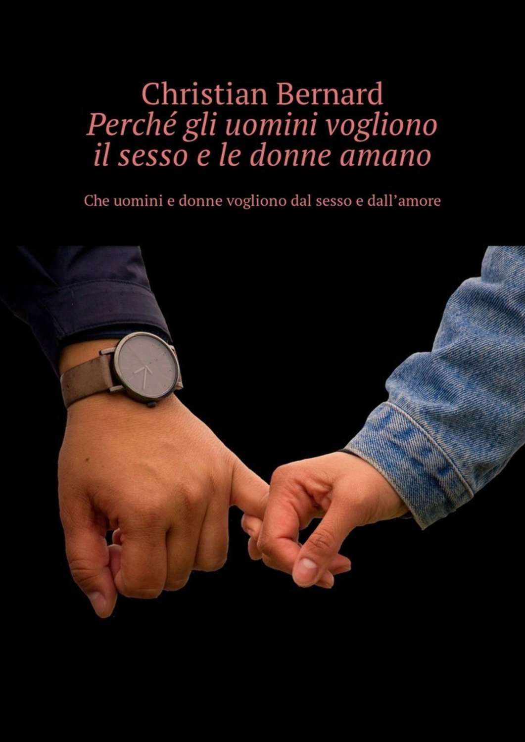 Книга Perché gli uomini vogliono il sesso e le donne amano. Che uomini e donne vogliono dal sesso e dall’amore из серии , созданная Christian Bernard, может относится к жанру Дом и Семья: прочее, Развлечения, Общая психология, Современные любовные романы. Стоимость электронной книги Perché gli uomini vogliono il sesso e le donne amano. Che uomini e donne vogliono dal sesso e dall’amore с идентификатором 36305460 составляет 296.00 руб.