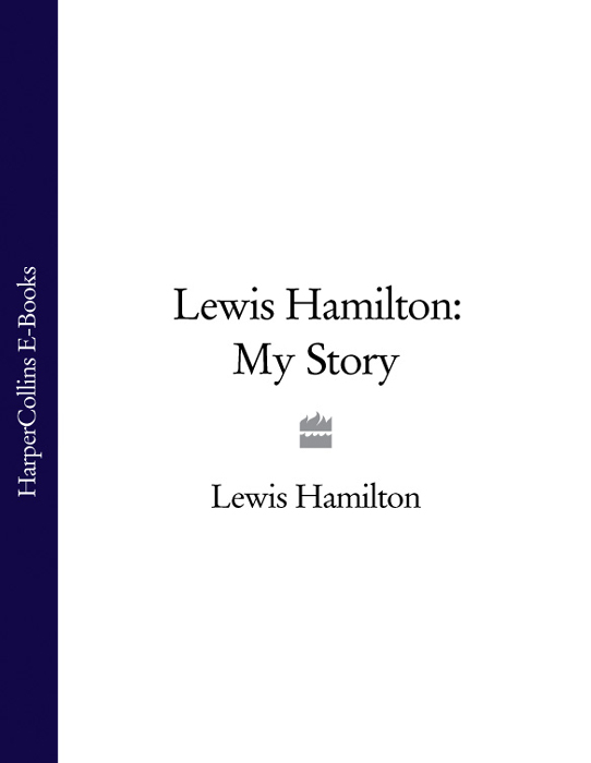 Книга Lewis Hamilton: My Story из серии , созданная Lewis Hamilton, может относится к жанру Биографии и Мемуары, Спорт, фитнес, Хобби, Ремесла. Стоимость электронной книги Lewis Hamilton: My Story с идентификатором 39791769 составляет 160.11 руб.