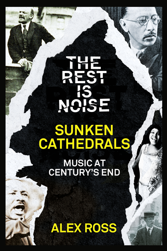 Книга The Rest Is Noise Series: Sunken Cathedrals: Music at Century’s End из серии , созданная Alex Ross, может относится к жанру . Стоимость книги The Rest Is Noise Series: Sunken Cathedrals: Music at Century’s End  с идентификатором 39800065 составляет 119.85 руб.