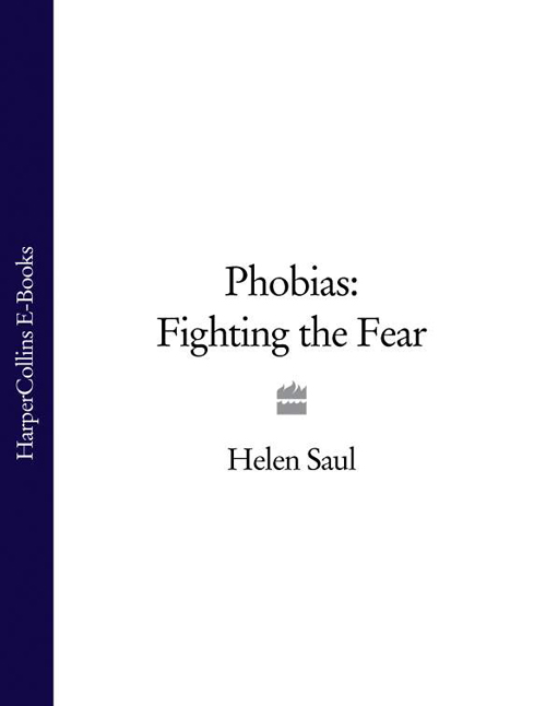 Книга Phobias: Fighting the Fear из серии , созданная Helen Saul, может относится к жанру Общая психология. Стоимость электронной книги Phobias: Fighting the Fear с идентификатором 39810961 составляет 160.11 руб.