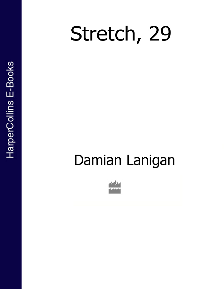 Stretch, 29