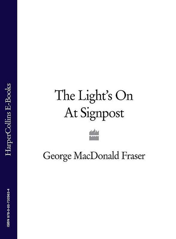 Книга The Light’s On At Signpost из серии , созданная George Fraser, может относится к жанру Биографии и Мемуары. Стоимость электронной книги The Light’s On At Signpost с идентификатором 39817569 составляет 696.99 руб.