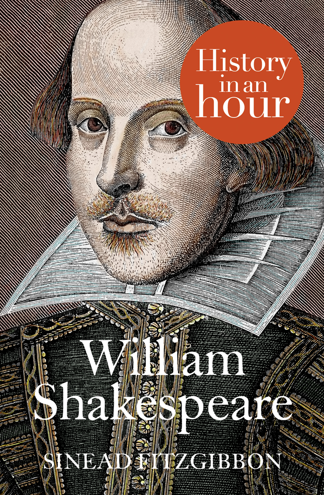 William Shakespeare: History in an Hour