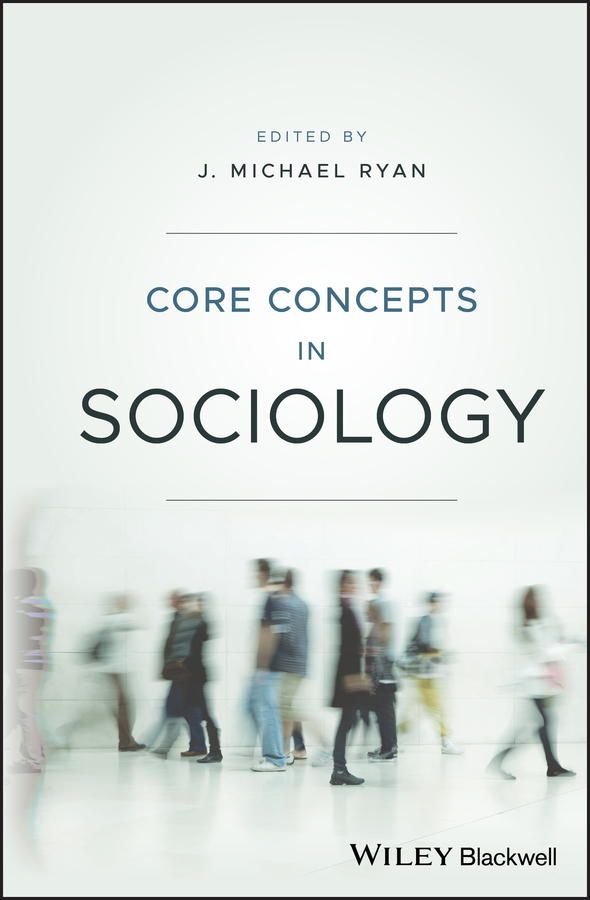 Core Concepts in Sociology