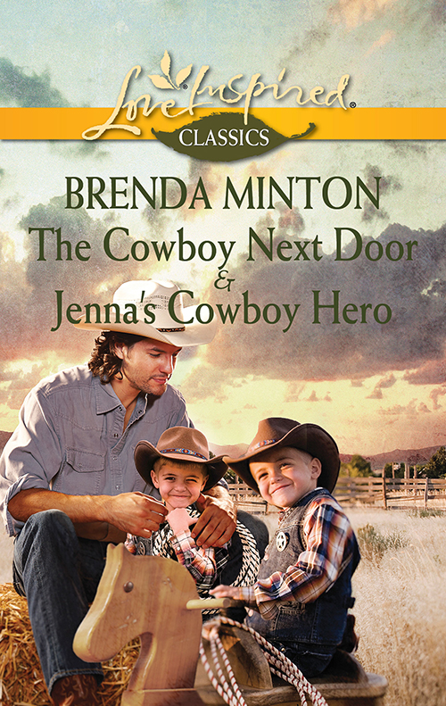 The Cowboy Next Door&Jenna's Cowboy Hero: The Cowboy Next Door / Jenna's Cowboy Hero