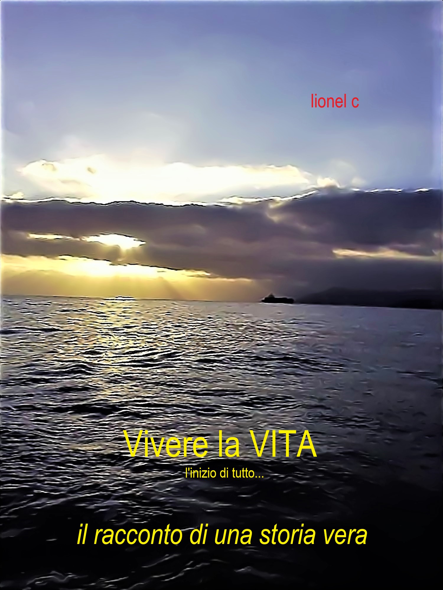 Книга Vivere La Vita из серии , созданная Lionel C, может относится к жанру Современные любовные романы, Современная зарубежная литература, Личностный рост. Стоимость электронной книги Vivere La Vita с идентификатором 40851261 составляет 818.34 руб.