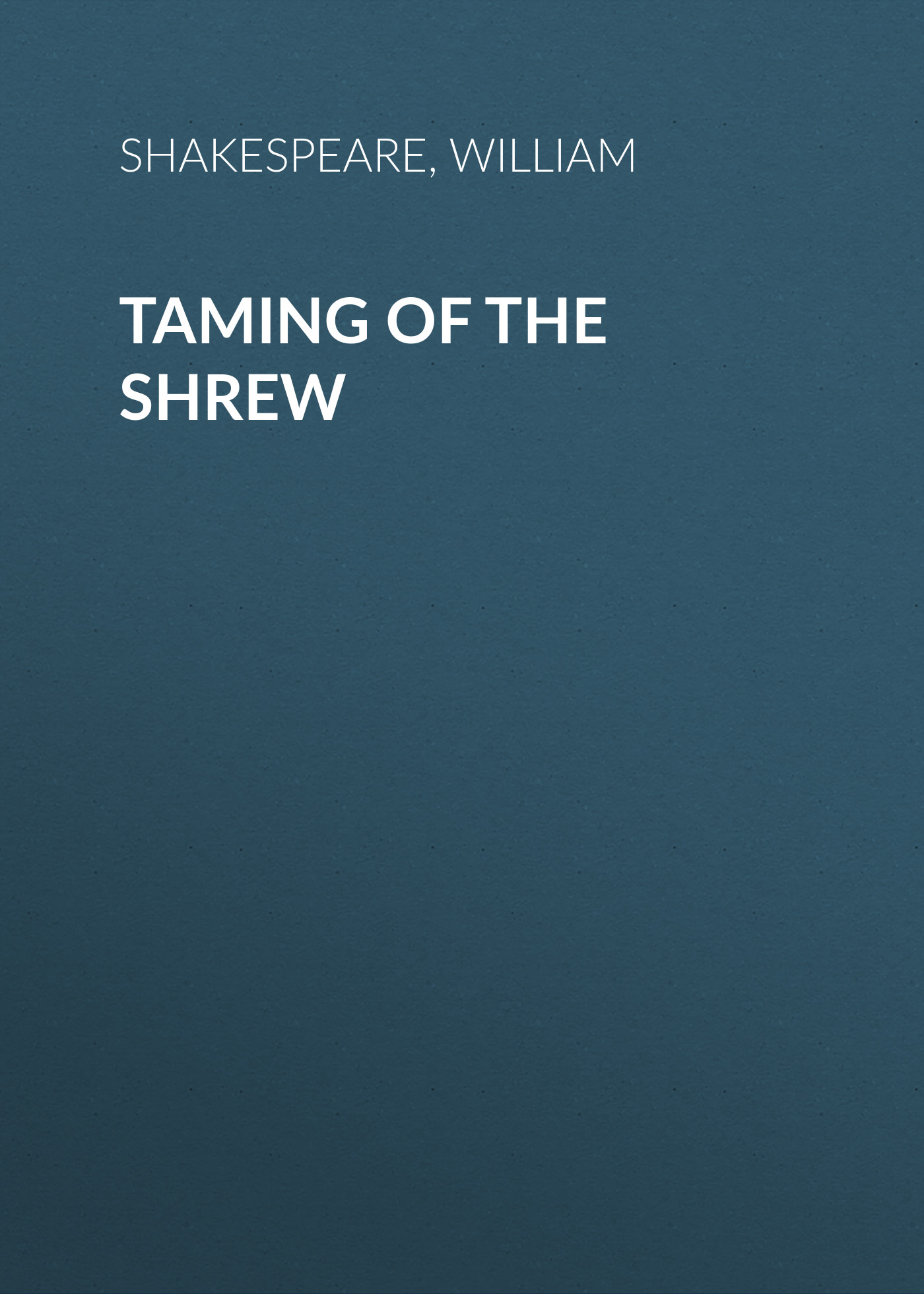 Taming of the Shrew