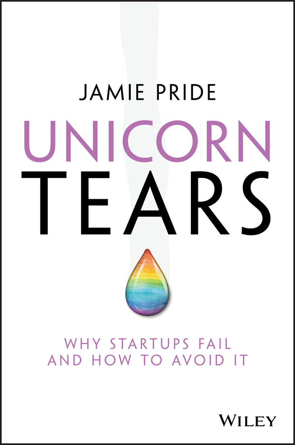 Книга  Unicorn Tears созданная Jamie  Pride может относится к жанру зарубежная деловая литература, малый и средний бизнес, стартапы и создание бизнеса. Стоимость электронной книги Unicorn Tears с идентификатором 43442762 составляет 2099.37 руб.