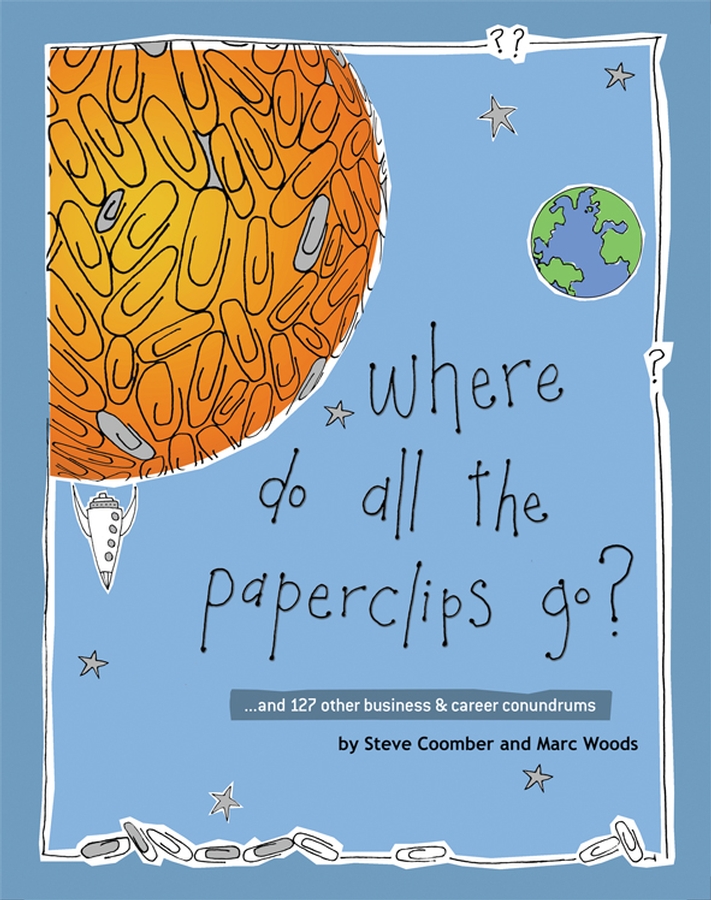 Книга  Where Do All the Paperclips Go? созданная Steve  Coomber, Marc  Woods может относится к жанру зарубежная деловая литература, малый и средний бизнес. Стоимость электронной книги Where Do All the Paperclips Go? с идентификатором 43486365 составляет 1748.75 руб.