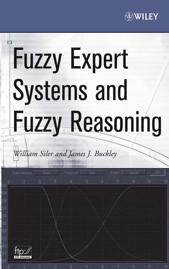 Книга  Fuzzy Expert Systems and Fuzzy Reasoning созданная William  Siler, James Buckley J. может относится к жанру зарубежная компьютерная литература, программы. Стоимость электронной книги Fuzzy Expert Systems and Fuzzy Reasoning с идентификатором 43488461 составляет 14695.61 руб.