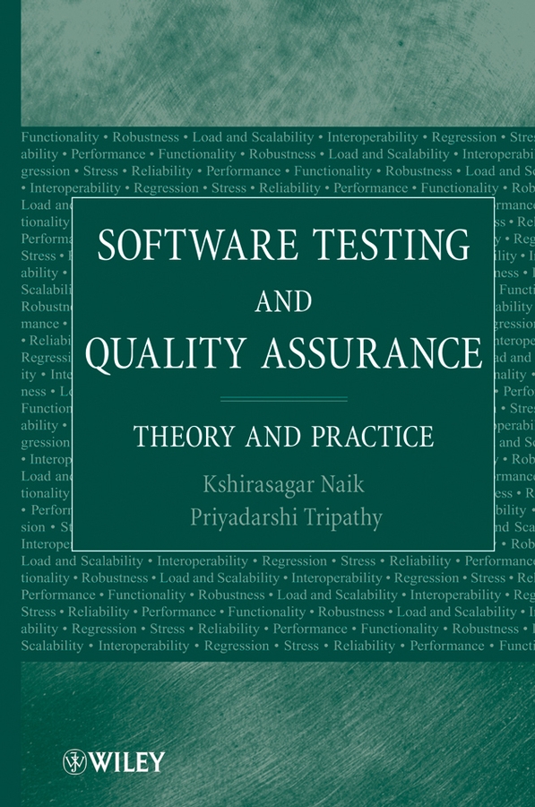 Книга  Software Testing and Quality Assurance созданная Priyadarshi  Tripathy, Kshirasagar  Naik может относится к жанру зарубежная компьютерная литература, программирование. Стоимость электронной книги Software Testing and Quality Assurance с идентификатором 43495069 составляет 12421.29 руб.