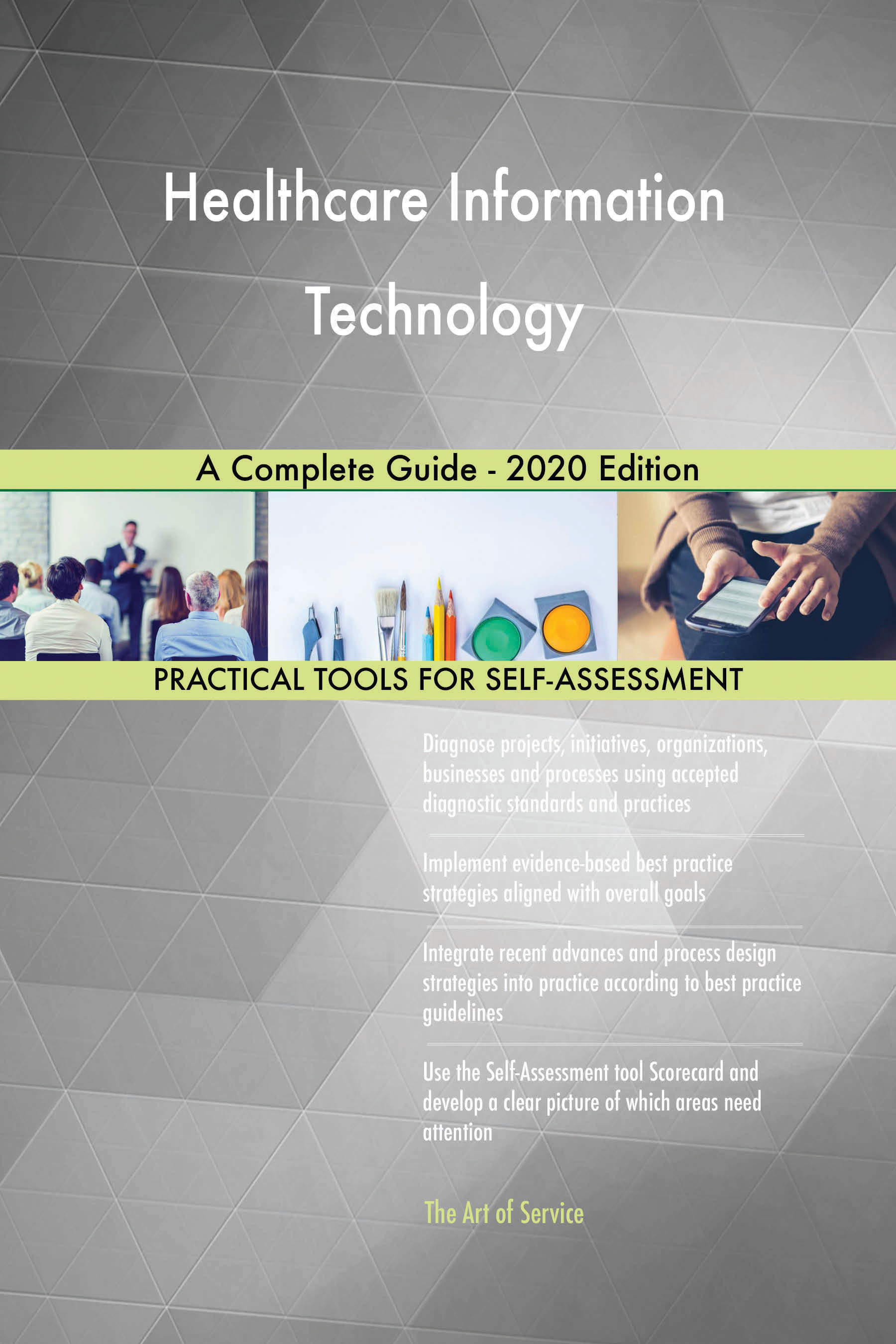 Healthcare Information Technology A Complete Guide - 2020 Edition