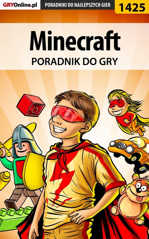 Книга Poradniki do gier Minecraft созданная Patrick Homa «Yxu» может относится к жанру компьютерная справочная литература, программы. Стоимость электронной книги Minecraft с идентификатором 57201561 составляет 130.77 руб.