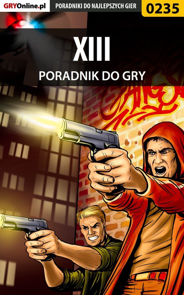 Книга Poradniki do gier XIII созданная Borys Zajączkowski «Shuck» может относится к жанру компьютерная справочная литература, программы. Стоимость электронной книги XIII с идентификатором 57206166 составляет 130.77 руб.