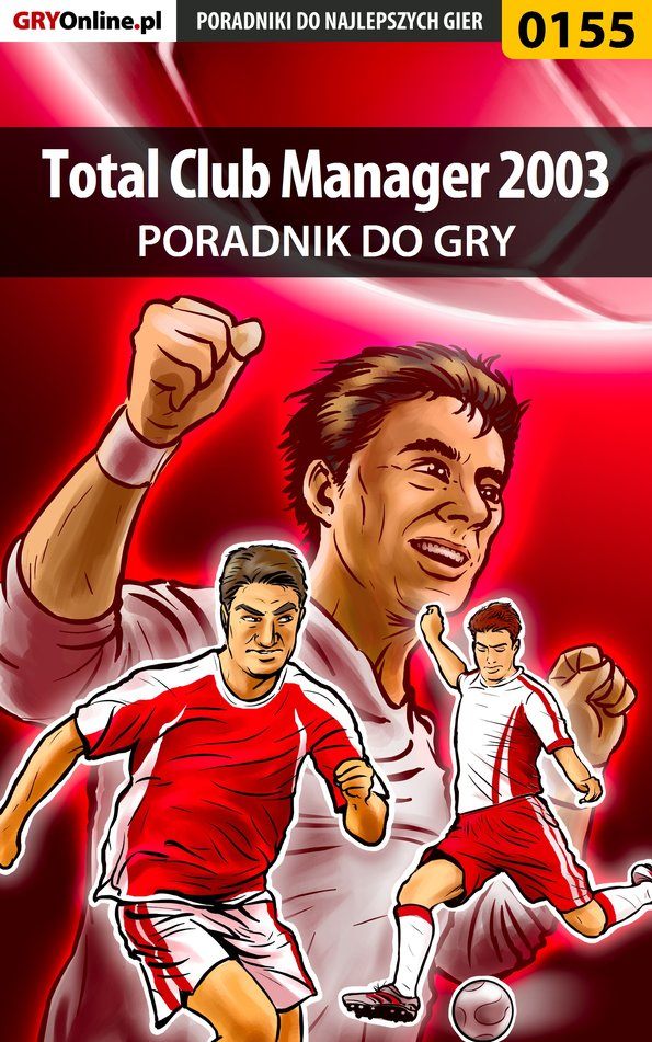 Книга Poradniki do gier Total Club Manager 2003 созданная Wojciech Ząbek «Zombie» может относится к жанру компьютерная справочная литература, программы. Стоимость электронной книги Total Club Manager 2003 с идентификатором 57206461 составляет 130.77 руб.