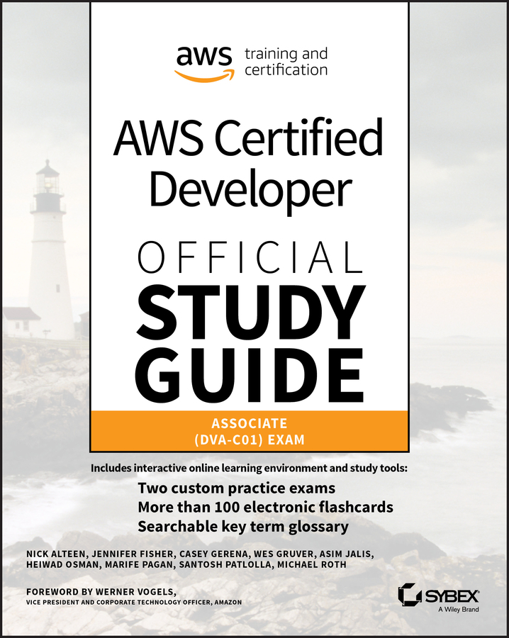 Книга  AWS Certified Developer Official Study Guide, Associate Exam созданная Santosh Patlolla, Asim Jalis, Jennifer Fisher, Michael Roth, Heiwad Osman, Casey Gerena, Marife Pagan, Wes Gruver, Nick Alteen, Wiley может относится к жанру зарубежная компьютерная литература. Стоимость электронной книги AWS Certified Developer Official Study Guide, Associate Exam с идентификатором 62247865 составляет 4017.93 руб.