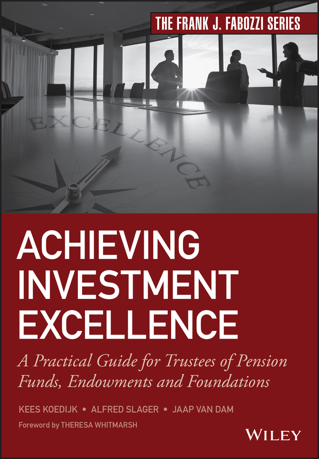 Книга  Achieving Investment Excellence созданная Alfred Slager, Jaap van Dam, Kees Koedijk, Wiley может относится к жанру банковское дело. Стоимость электронной книги Achieving Investment Excellence с идентификатором 62251760 составляет 5579.29 руб.