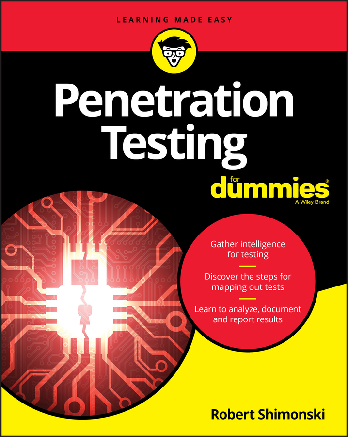 Книга  Penetration Testing For Dummies созданная Robert  Shimonski, Wiley может относится к жанру зарубежная компьютерная литература. Стоимость электронной книги Penetration Testing For Dummies с идентификатором 62271465 составляет 2012.88 руб.