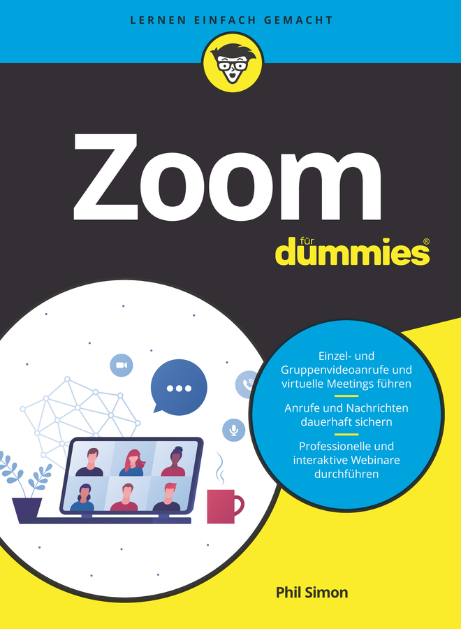 Книга  Zoom für Dummies созданная Phil Simon, Simone Linke, Wiley может относится к жанру программы. Стоимость электронной книги Zoom für Dummies с идентификатором 63703560 составляет 1597.77 руб.