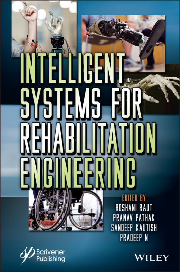 Книга  Intelligent Systems for Rehabilitation Engineering созданная Pranav Pathak, Pradeep N., Sandeep Kautish, Roshani Raut, Wiley может относится к жанру программы. Стоимость электронной книги Intelligent Systems for Rehabilitation Engineering с идентификатором 67178162 составляет 18083.05 руб.