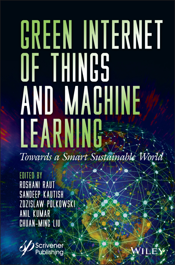 Книга  Green Internet of Things and Machine Learning созданная Zdzislaw Polkowski, Anil  Kumar, Roshani Raut, Chuan-Ming Liu, Sandeep Kautish, Wiley может относится к жанру программы. Стоимость электронной книги Green Internet of Things and Machine Learning с идентификатором 67178362 составляет 18083.05 руб.