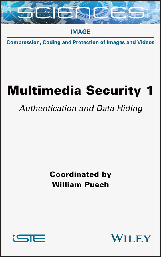 Книга  Multimedia Security, Volume 1 созданная William Puech, Wiley может относится к жанру зарубежная компьютерная литература. Стоимость электронной книги Multimedia Security, Volume 1 с идентификатором 67208766 составляет 13261.53 руб.