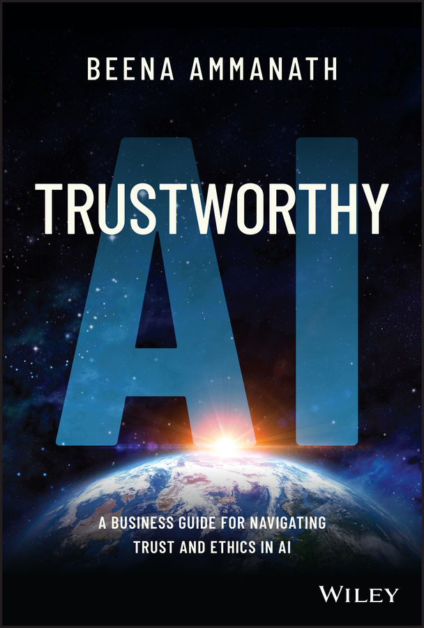 Книга  Trustworthy AI созданная Beena Ammanath, Wiley может относится к жанру программы. Стоимость электронной книги Trustworthy AI с идентификатором 67302667 составляет 3344.36 руб.