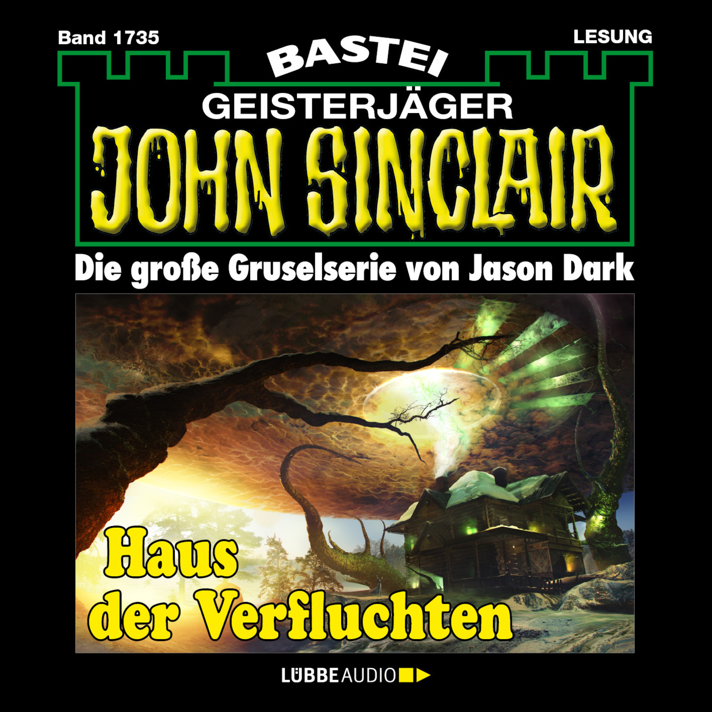 John Sinclair, Band 1735 Haus der Verfluchten Hörbuch