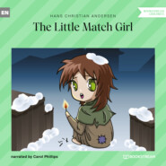 The Little Match Girl (Unabridged)