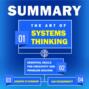 Summary: The Art of Systems Thinking. Essential Skills for Creativity and Problem Solving. Joseph O’Connor, Ian McDermott